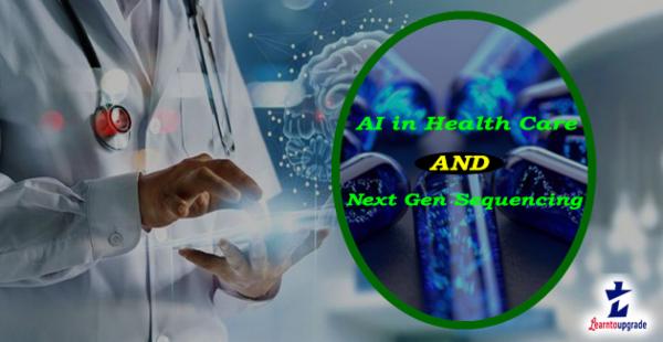 Ai in health care + Next gen sequencing cover