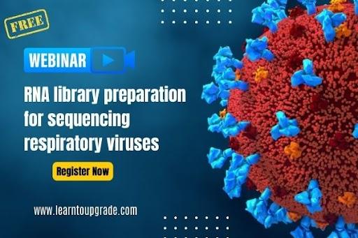 RNA Library Preparation For Sequencing Respiratory Viruses: Free webinar cover