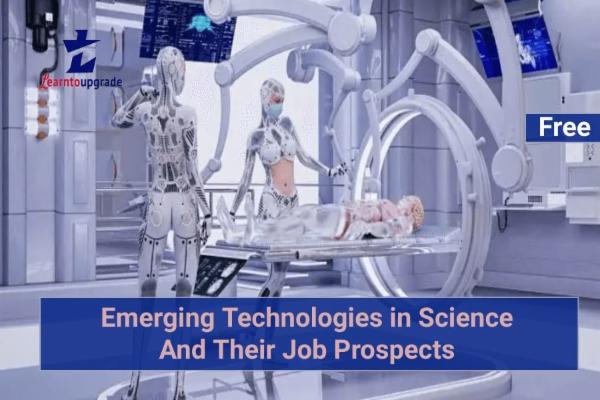 Emerging Technologies in Science and Their Job Prospects cover